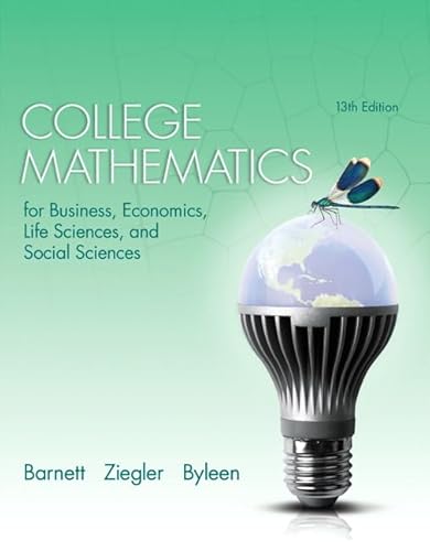 College Mathematics for Business Economics, Life Sciences and Social Sciences Plus NEW MyMathLab with Pearson eText -- Access Card Package (13th ... Math & Applied Calculus Series, 13th Edition)
