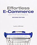 Effortless E-Commerce with PHP and MySQL (2nd Edition) (Voices That Matter)