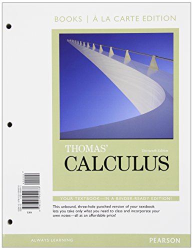 Thomas' Calculus, Books a la Carte Edition (13th Edition)