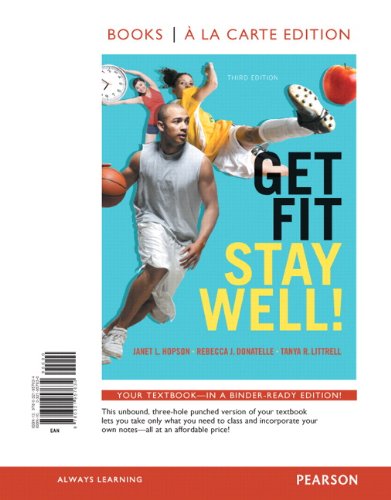 Get Fit, Stay Well! Books a la Carte Edition (3rd Edition)