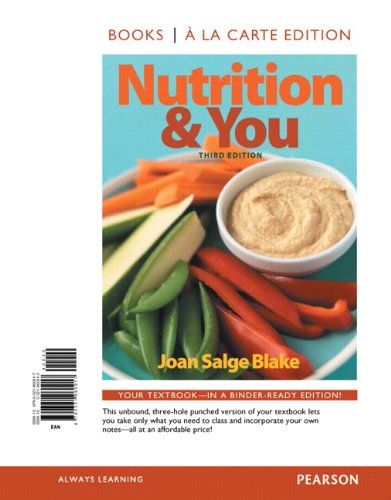 Nutrition & You, Books a la Carte Edition (3rd Edition)
