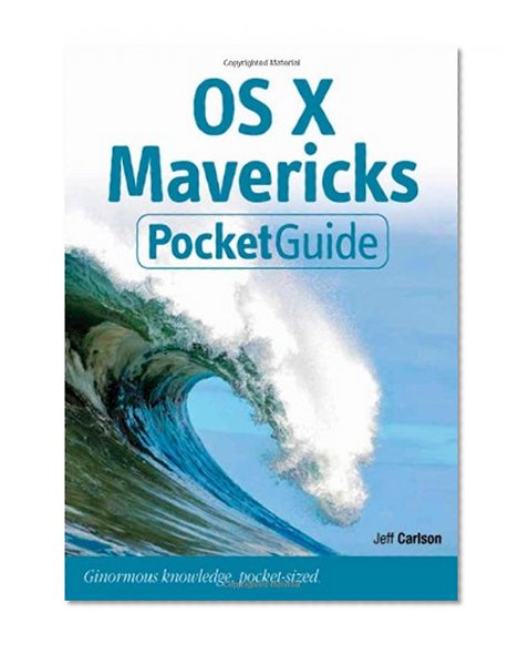 OS X Mavericks Pocket Guide (Peachpit Pocket Guide)