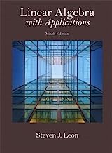 Linear Algebra with Applications (9th Edition) (Featured Titles for Linear Algebra (Introductory))