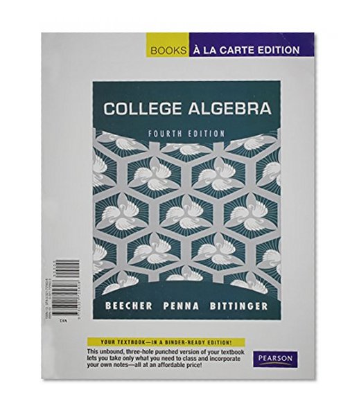 College Algebra with Integrated Review, Books a la Carte Edition plus MML Student Access Card and Sticker