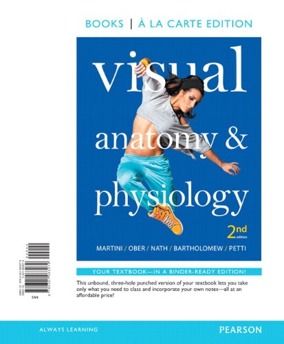 Visual Anatomy & Physiology, Books a la Carte Edition (2nd Edition)