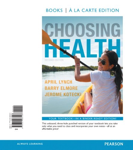 Choosing Health, Books a la Carte Edition (2nd Edition)
