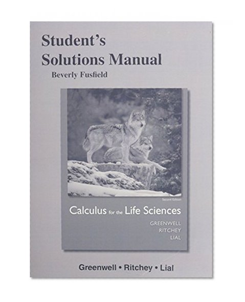 Student's Solutions Manual for Calculus for the Life Sciences