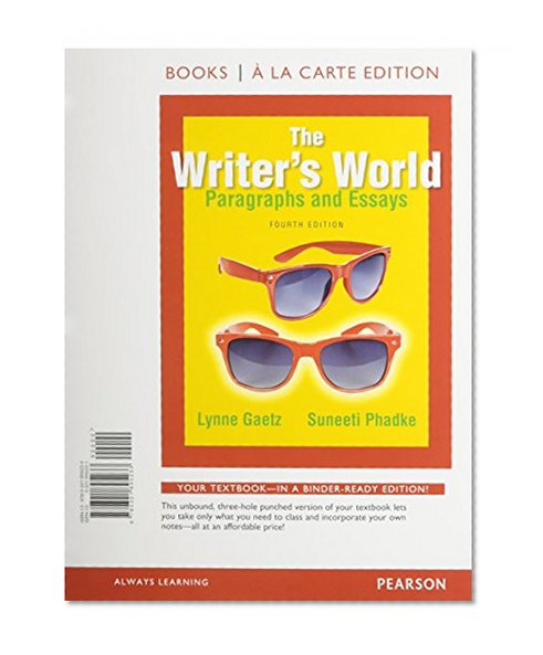 The Writer's World: Paragraphs and Essays, Books a la Carte Plus MyWritingLab with Pearson eText -- Access Card Package (4th Edition)