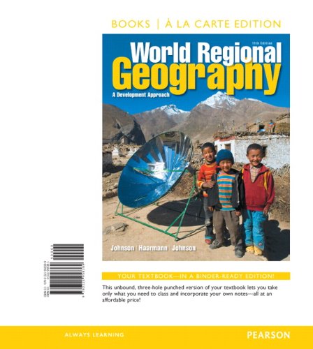 World Regional Geography: A Development Approach, Books a la Carte Edition Plus MasteringGeography with Pearson eText -- Access Card Package (11th Edition)