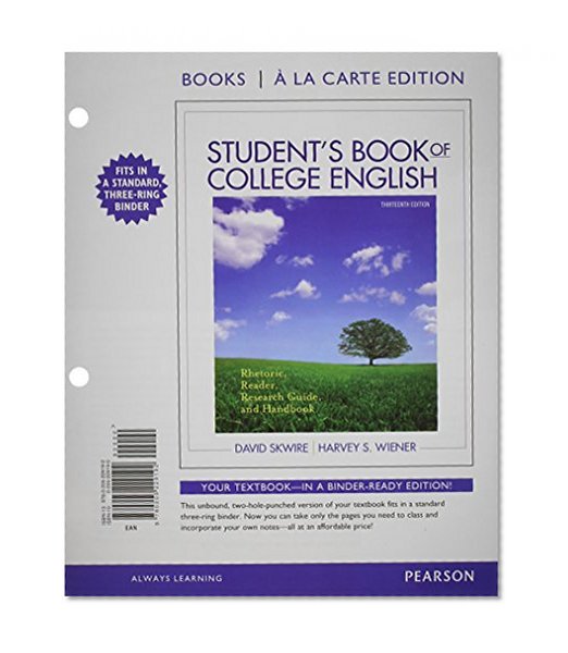 Student's Book of College English: Rhetoric, Reader, Research Guide and Handbook, Books a la Carte Plus NEW MyCompLab with eText -- Access Card Package (13th Edition)