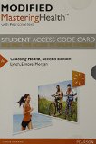 Modified MasteringHealth with Pearson eText -- Standalone Access Card -- for Choosing Health (2nd Edition)