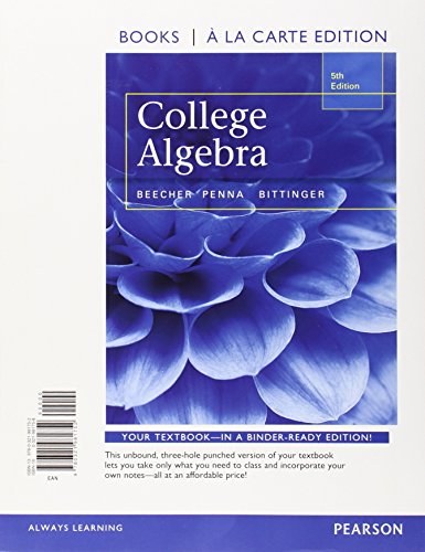 College Algebra with Integrated Review, Books a la Carte Edition plus MML Student Access Card and Worksheets (5th Edition)