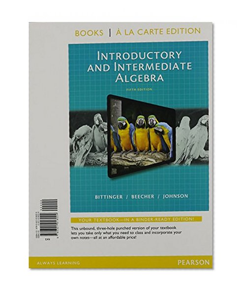 Introductory and Intermediate Algebra, Books a la Carte Edition, Plus MyMathLab -- Access Card Package (5th Edition)