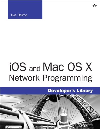 iOS and Mac OS X Network Programming (Developer's Library)
