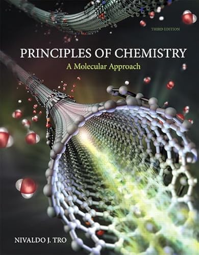 Principles of Chemistry: A Molecular Approach Plus Mastering Chemistry with eText -- Access Card Package (3rd Edition) (New Chemistry Titles from Niva Tro)