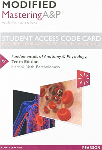 Modified MasteringA&P with Pearson eText -- Standalone Access Card -- for Fundamentals of Anatomy & Physiology (10th Edition)