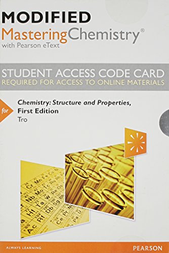 NEW MasteringChemistry with Pearson eText -- Standalone Access Card -- for Chemistry: Structure and Properties
