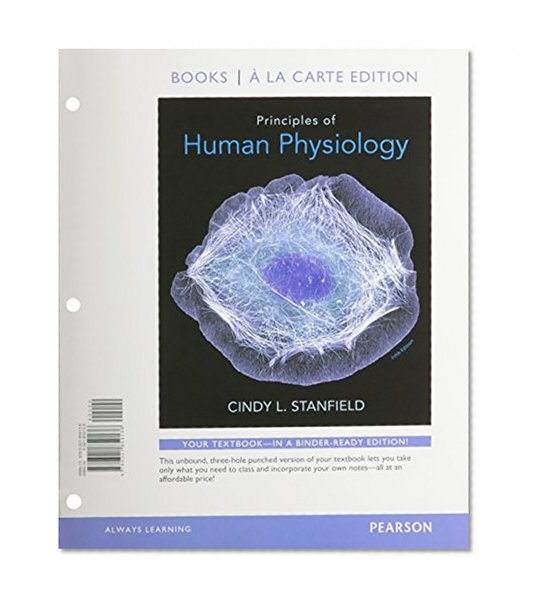 Principles of Human Physiology, Books a la Carte Edition &  Modified MasteringA&P with Pearson eText -- ValuePack Access Card -- for Principles of Human Physiology Package