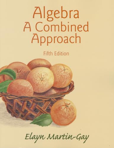 Algebra: A Combined Approach Plus NEW MyMathLab with Pearson eText -- Access Card Package (5th Edition) (What's New in Developmental Math?)