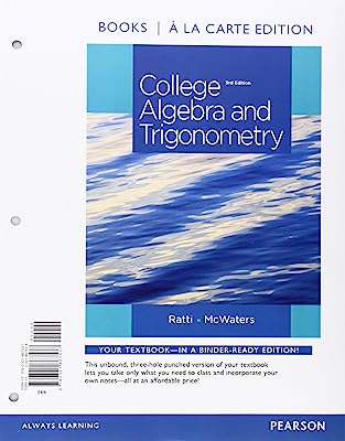 College Algebra and Trigonometry, Books a la Carte Edition Plus MyMathLab -- Access Card Package (3rd Edition)