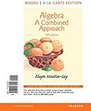 Algebra: A Combined Approach, Books a la Carte Edition (5th Edition)