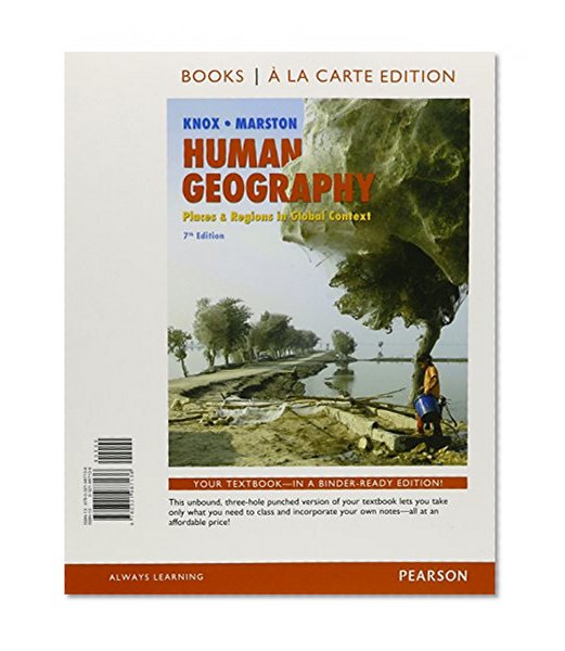 Human Geography: Places and Regions in Global Context, Books a la Carte Edition (7th Edition)
