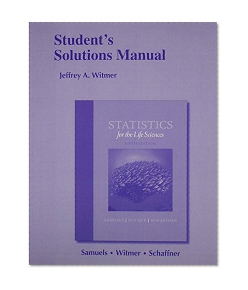 Book Cover Student's Solutions Manual for Statistics for the Life Sciences