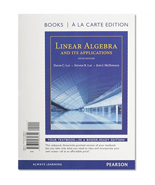 Book Cover Linear Algebra and Its Applications, Books a la Carte Edition Plus MyMathLab with Pearson eText -- Access Code Card (5th Edition)