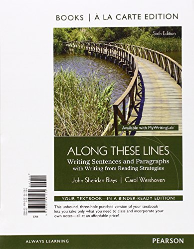 Along These Lines: Writing Sentences and Paragraphs with Writing from Reading Strategies, Books a la Carte Edition (6th Edition)
