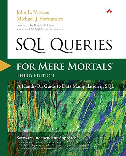 Book Cover SQL Queries for Mere Mortals: A Hands-On Guide to Data Manipulation in SQL (3rd Edition)