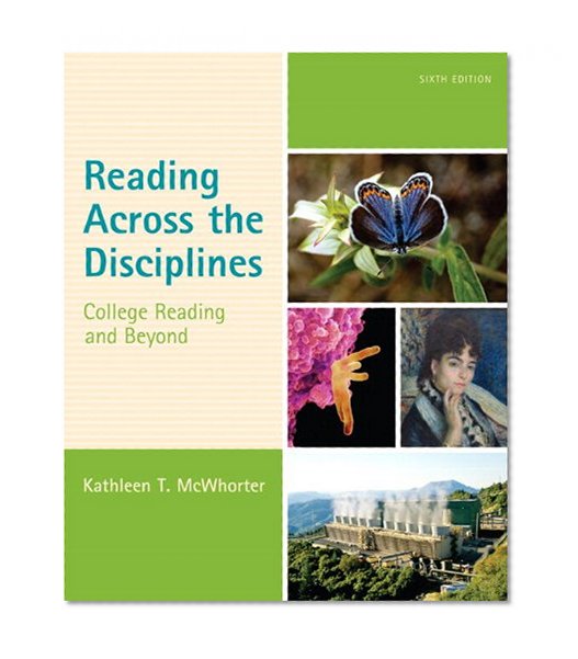 Reading Across the Disciplines: College Reading and Beyond Plus NEW MyReadingLab with eText -- Access Card Package (6th Edition)