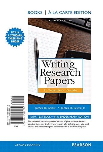 Writing Research Papers: A Complete Guide, Books a la Carte Edition (15th Edition)