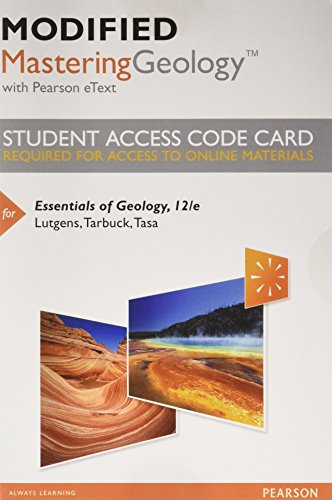 Modified MasteringGeology with Pearson eText -- Standalone Access Card -- for Essentials of Geology (12th Edition)