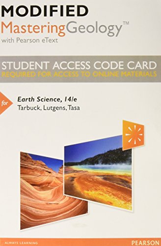 Modified Mastering Geology with Pearson eText -- Standalone Access Card -- for Earth Science (14th Edition)