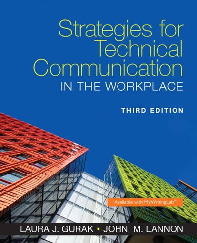 Strategies for Technical Communication in the  Workplace (3rd Edition)