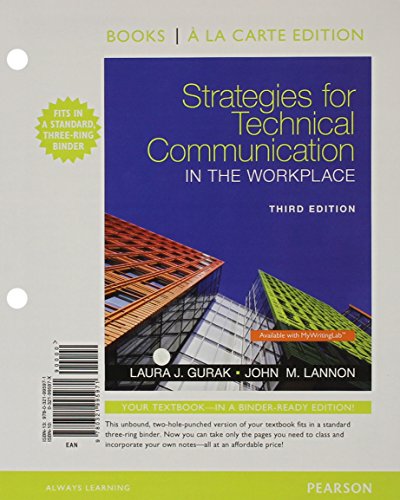 Strategies for Technical Communication in the Workplace, Books a la Carte Edition (3rd Edition)