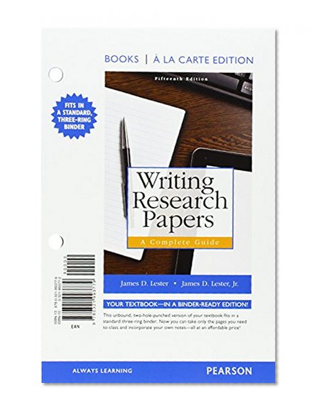 Writing Research Papers: a Complete Guide, Books a la Carte Edition Plus MyWritingLab with Pearson eText -- Access Card Package (15th Edition)