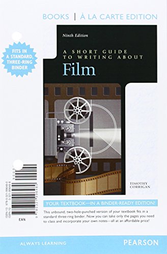 Short Guide to Writing about Film, Books a la Carte  Edition (9th Edition)