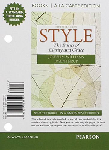 Style: The Basics of Clarity and Grace, Books a la Carte Edition (5th Edition)