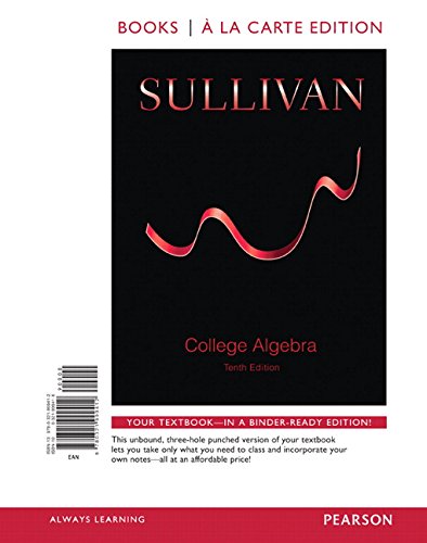 College Algebra, Books a la Carte Edition (10th Edition)