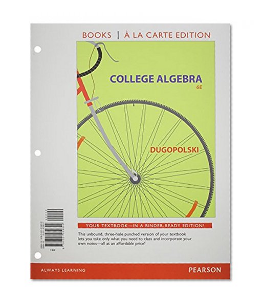College Algebra, Books a la Carte Edition, plus NEW MyMathLab-- Access Card Package (6th Edition)