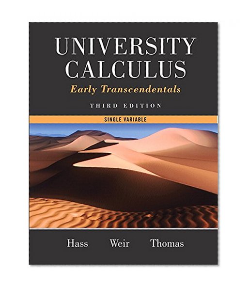 Book Cover University Calculus: Early Transcendentals, Single Variable (3rd Edition)