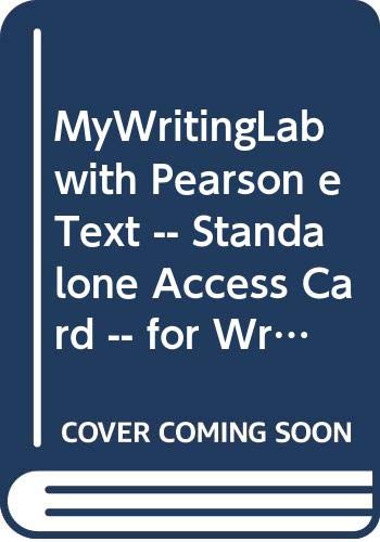 MyWritingLab with Pearson eText -- Standalone Access Card -- for Writing: A Guide for College and Beyond (4th Edition)