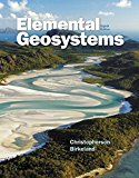 MasteringGeography with Pearson eText -- Standalone Access Card -- for Elemental Geosystems (8th Edition)