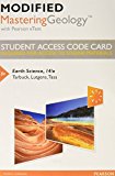 Modified Mastering Geology with Pearson eText -- Standalone Access Card -- for Earth Science (14th Edition)