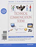 Technical Communication Today, Books a la Carte Plus MyWritingLab with eText -- Access Card Package (5th Edition)