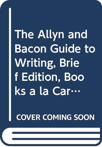 The Allyn and Bacon Guide to Writing, Brief Edition, Books a la Carte Plus NEW MyWritingLab with eText -- Access Card Package (7th Edition)
