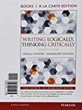 Writing Logically Thinking Critically, Books a la Carte Plus MyLab Writing -- Access Card Package