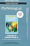 NEW MyLab Writing with Pearson eText -- Standalone Access Card -- for A Sequence for Academic Writing (6th Edition)