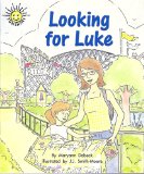 Looking for Luke (Sunshine Fiction, Level I)